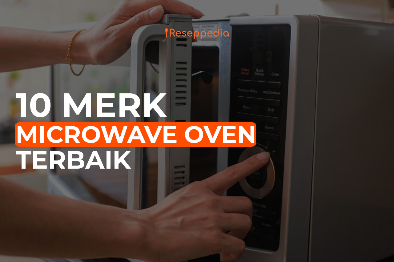 10 Microwave Oven Murah Terbaik